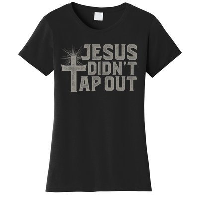 Jiu Jitsu Jesus Faith Christian Jesus Didn't Tap Out Women's T-Shirt