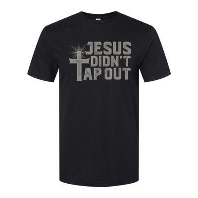 Jiu Jitsu Jesus Faith Christian Jesus Didn't Tap Out Softstyle CVC T-Shirt