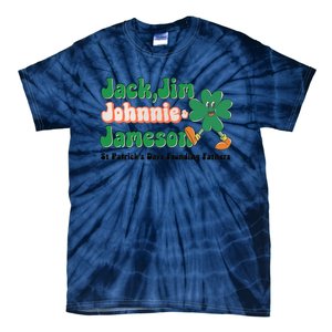 Jack Jim Johnnie And Jameson St Patrick's Day Founding Father Dinking Team Tie-Dye T-Shirt