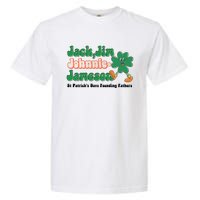 Jack Jim Johnnie And Jameson St Patrick's Day Founding Father Dinking Team Garment-Dyed Heavyweight T-Shirt