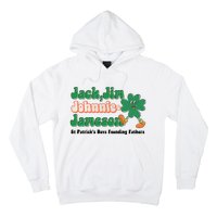 Jack Jim Johnnie And Jameson St Patrick's Day Founding Father Dinking Team Hoodie