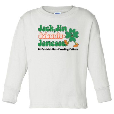 Jack Jim Johnnie And Jameson St Patrick's Day Founding Father Dinking Team Toddler Long Sleeve Shirt