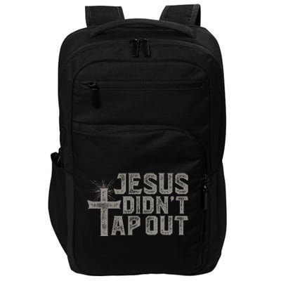 Jiu Jitsu Jesus Faith Christian Jesus DidnT Tap Out Impact Tech Backpack