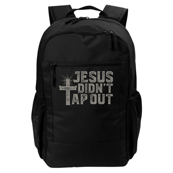 Jiu Jitsu Jesus Faith Christian Jesus DidnT Tap Out Daily Commute Backpack