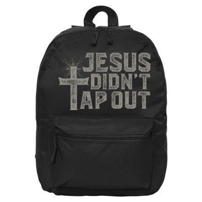 Jiu Jitsu Jesus Faith Christian Jesus DidnT Tap Out 16 in Basic Backpack