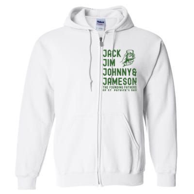 Jack Jim Johnny & Jameson St. PatrickS Day Full Zip Hoodie