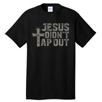 Jiu Jitsu Jesus Faith Christian Jesus DidnT Tap Out Tall T-Shirt