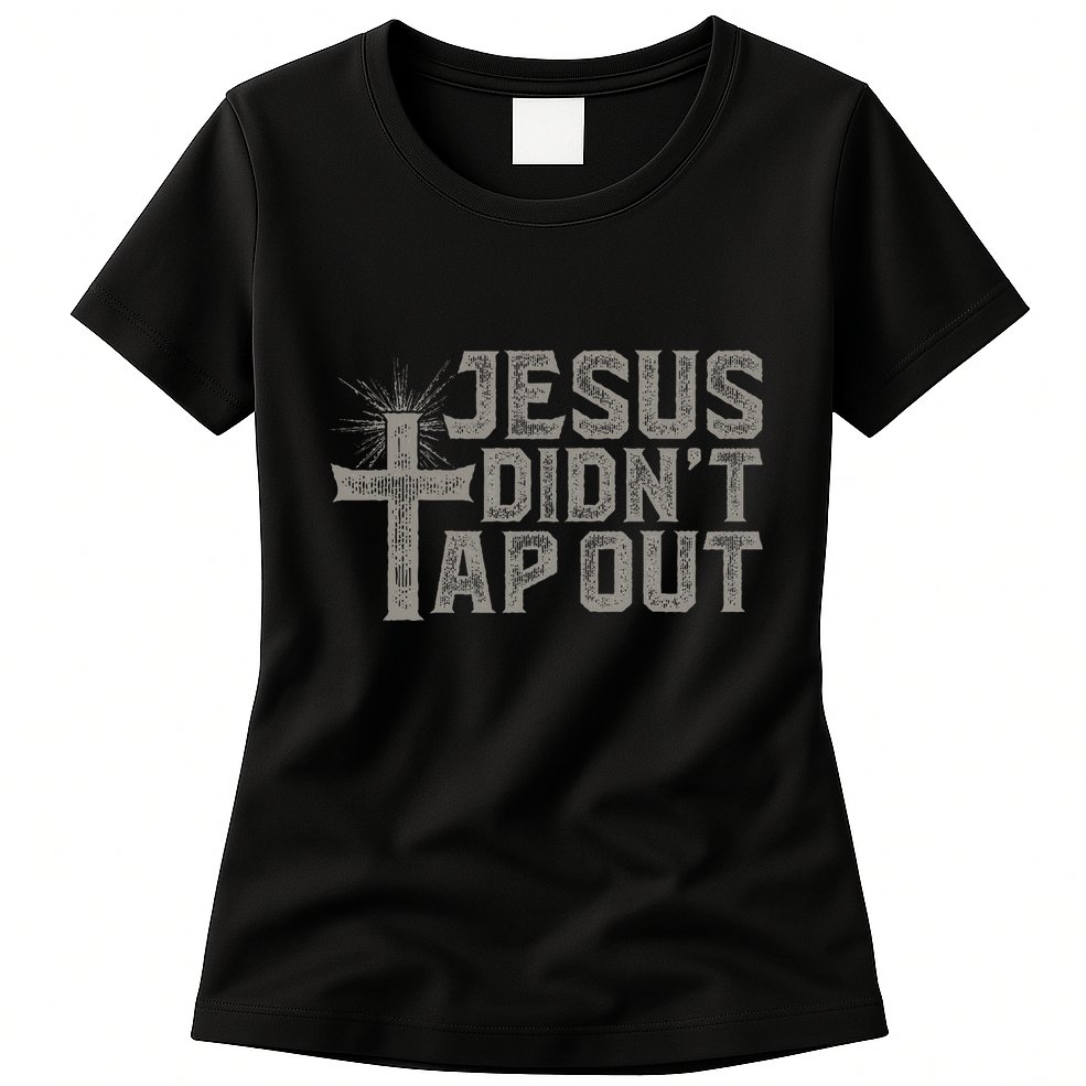 Jiu Jitsu Jesus Faith Christian Jesus DidnT Tap Out Womens T-Shirt