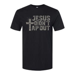 Jiu Jitsu Jesus Faith Christian Jesus DidnT Tap Out Softstyle CVC T-Shirt