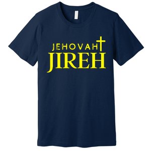 Jehovah Jireh Premium T-Shirt