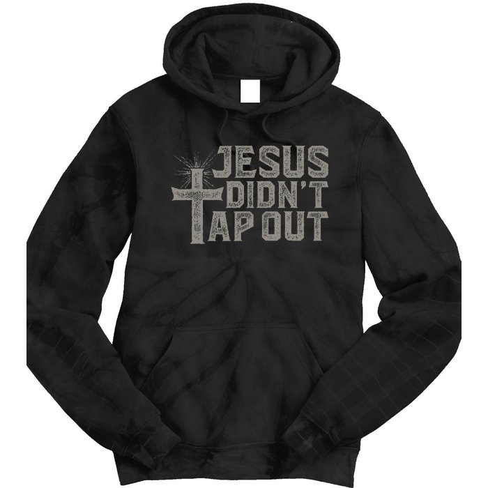 Jiu Jitsu Jesus Faith Christian Jesus DidnT Tap Out Tie Dye Hoodie