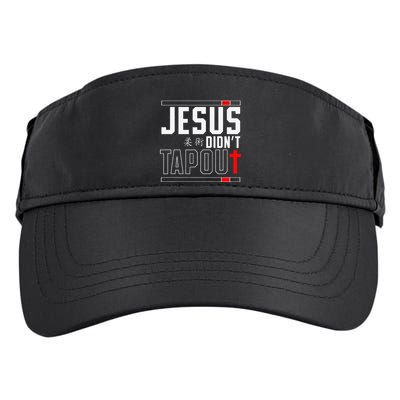 Jiu Jitsu Jesus Faith Christian Jesus DidnT Tap Out Adult Drive Performance Visor