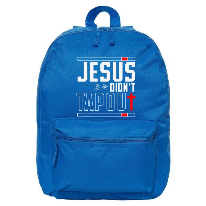 Jiu Jitsu Jesus Faith Christian Jesus DidnT Tap Out 16 in Basic Backpack