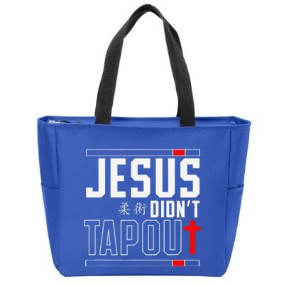 Jiu Jitsu Jesus Faith Christian Jesus DidnT Tap Out Zip Tote Bag