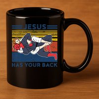 Jiu Jitsu Jesus Has Your Back BJJ MMA Jujitsu 11oz C Handle Ceramic Mug