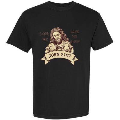 JOHN2117 Jesus Love Me Love My Sheep Christian Garment-Dyed Heavyweight T-Shirt