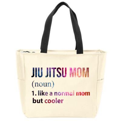 Jiu Jitsu Mom Like A Normal Mom But Cooler Zip Tote Bag