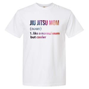 Jiu Jitsu Mom Like A Normal Mom But Cooler Garment-Dyed Heavyweight T-Shirt