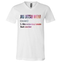 Jiu Jitsu Mom Like A Normal Mom But Cooler V-Neck T-Shirt