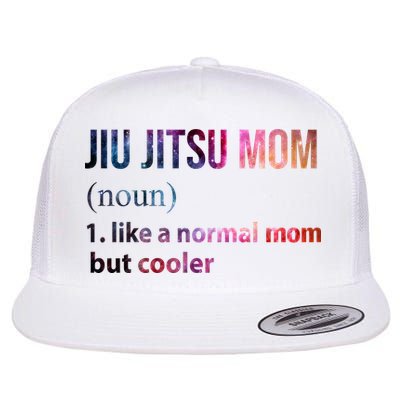 Jiu Jitsu Mom Like A Normal Mom But Cooler Flatbill Hat
