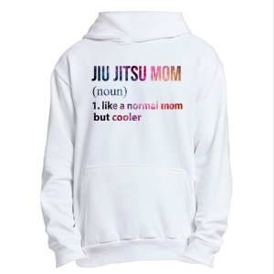 Jiu Jitsu Mom Like A Normal Mom But Cooler Urban Pullover Hoodie