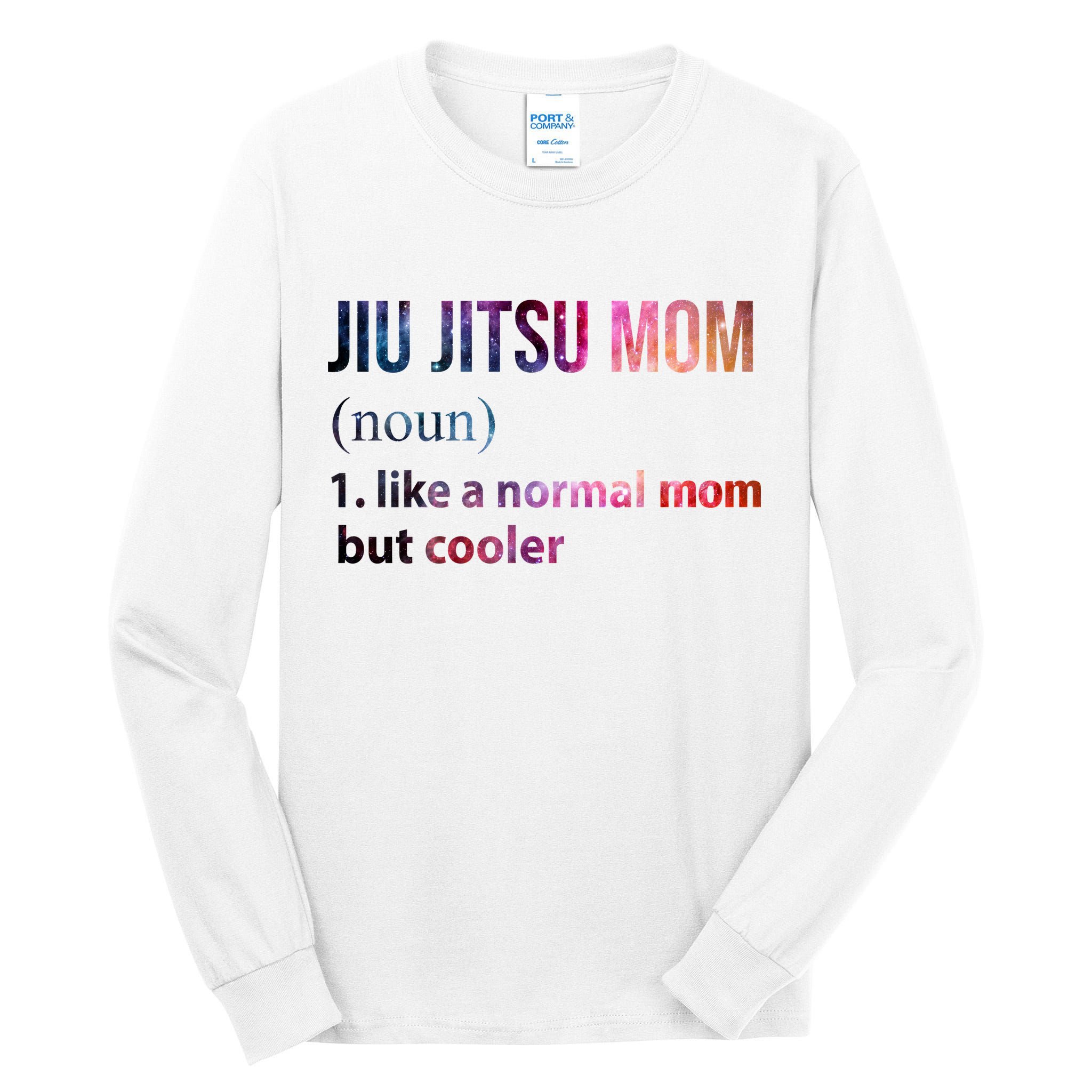 Jiu Jitsu Mom Like A Normal Mom But Cooler Tall Long Sleeve T-Shirt