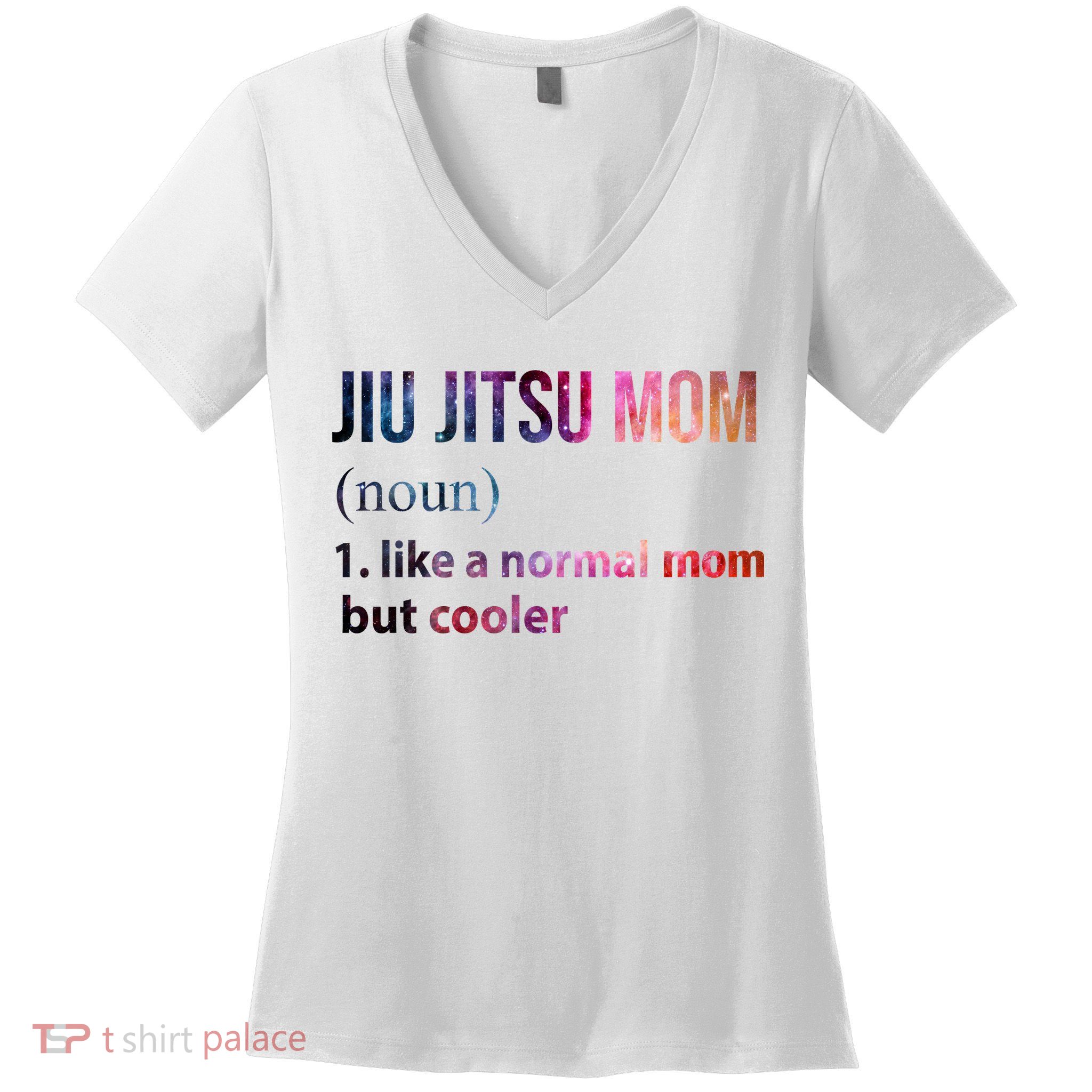 Jiu Jitsu Mom Like A Normal Mom But Cooler Women's V-Neck T-Shirt