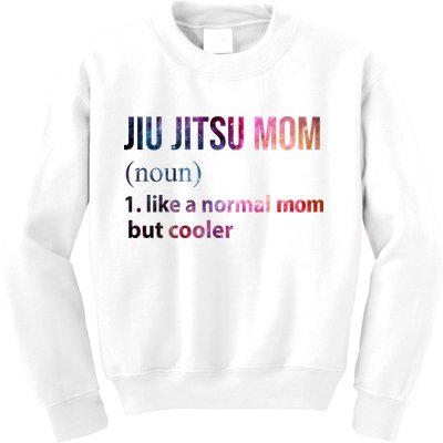 Jiu Jitsu Mom Like A Normal Mom But Cooler Kids Sweatshirt