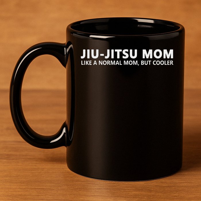Jiu Jitsu Mother Jiu Jitsu Mom 11oz C Handle Ceramic Mug