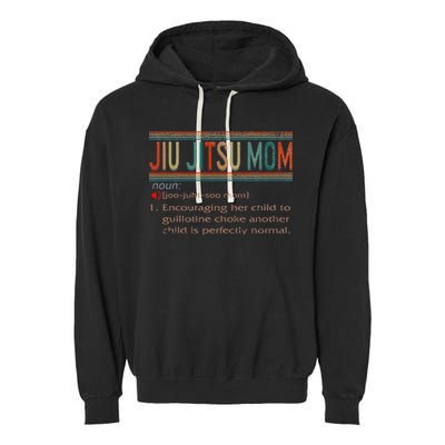 Jiu Jitsu Mom Definition BJJ MMA Jujitsu Martial Garment-Dyed Fleece Hoodie