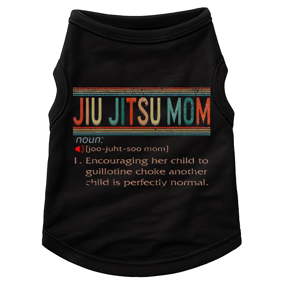 Jiu Jitsu Mom Definition BJJ MMA Jujitsu Martial Doggie Tank