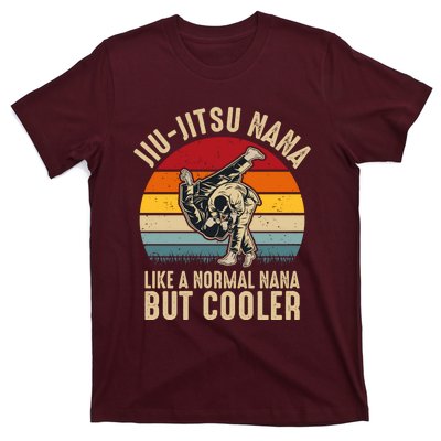 Jiu Jitsu Nana Like A Normal Nana But Cooler Funny Dad Gifts Retro Plus Size T-Shirt