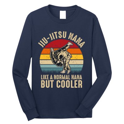 Jiu Jitsu Nana Like A Normal Nana But Cooler Funny Dad Gifts Retro Plus Size Long Sleeve Shirt