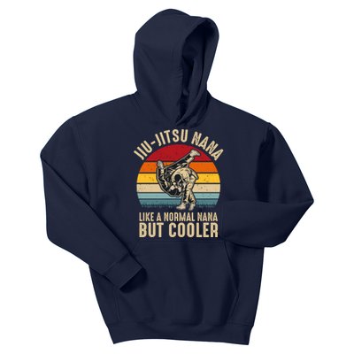 Jiu Jitsu Nana Like A Normal Nana But Cooler Funny Dad Gifts Retro Plus Size Kids Hoodie