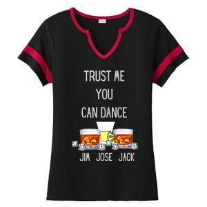 Jim, Jose, Or Jack Trust Me You Can Dance The Dancing Ladies Halftime Notch Neck Tee