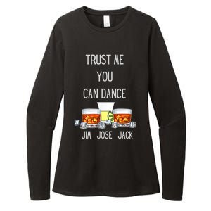 Jim, Jose, Or Jack Trust Me You Can Dance The Dancing Womens CVC Long Sleeve Shirt