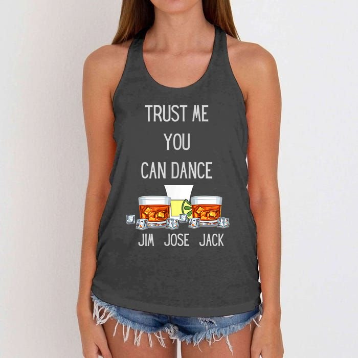 Jim, Jose, Or Jack Trust Me You Can Dance The Dancing Women's Knotted Racerback Tank