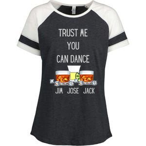 Jim, Jose, Or Jack Trust Me You Can Dance The Dancing Enza Ladies Jersey Colorblock Tee