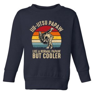 Jiu Jitsu Papaw Like A Normal Papaw But Cooler Funny Dad Gifts Retro Plus Size Toddler Sweatshirt