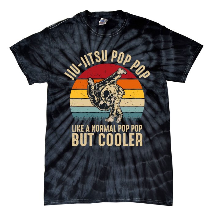 Jiu Jitsu Pop Pop Like A Normal But Cooler Funny Dad Gifts Retro Plus Size Tie-Dye T-Shirt