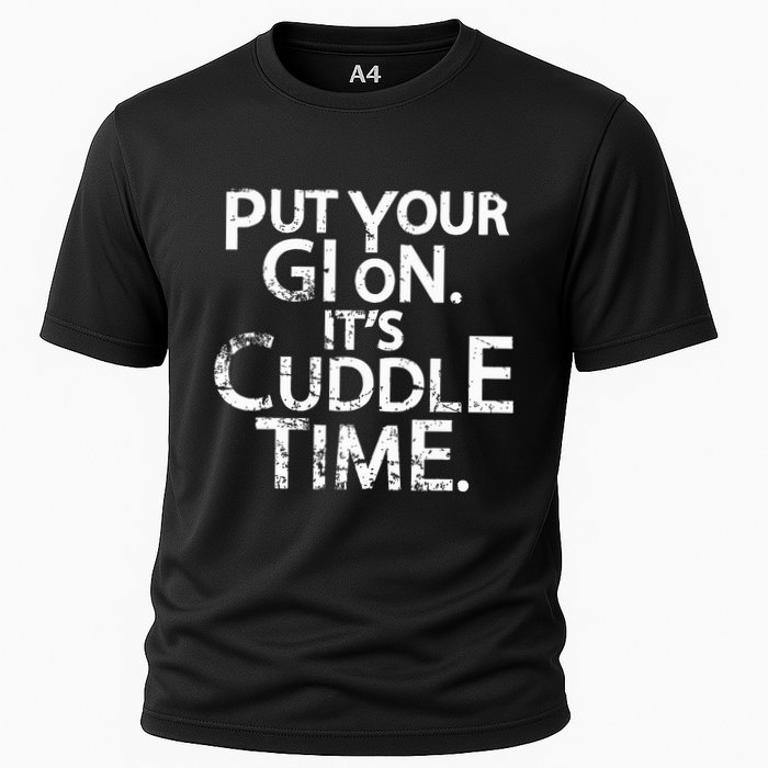 Jiu Jitsu Put Your Gi On ItS Cuddle Time Bjj Funny Performance Shirt