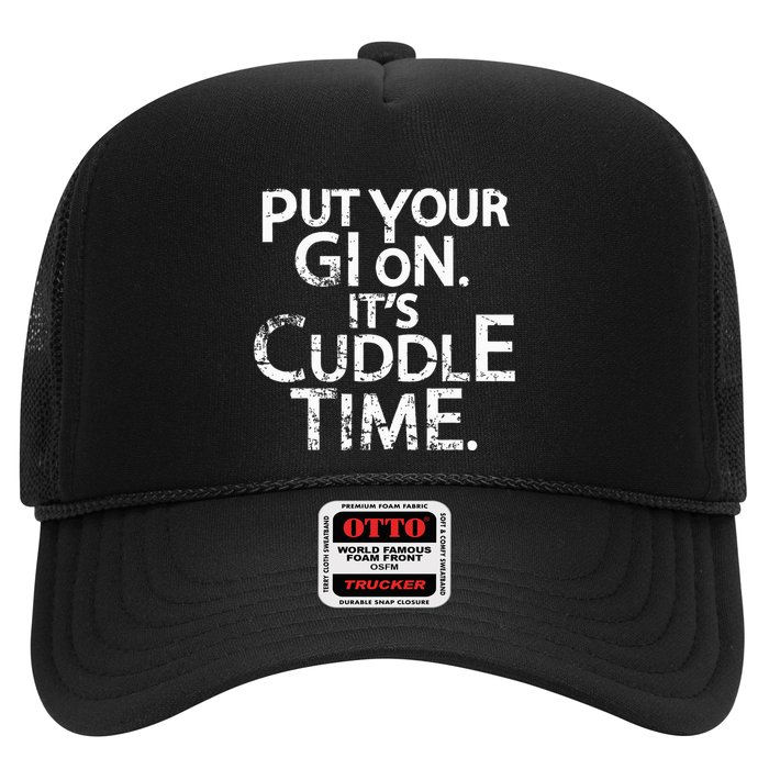 Jiu Jitsu Put Your Gi On ItS Cuddle Time Bjj Funny Trucker Hat