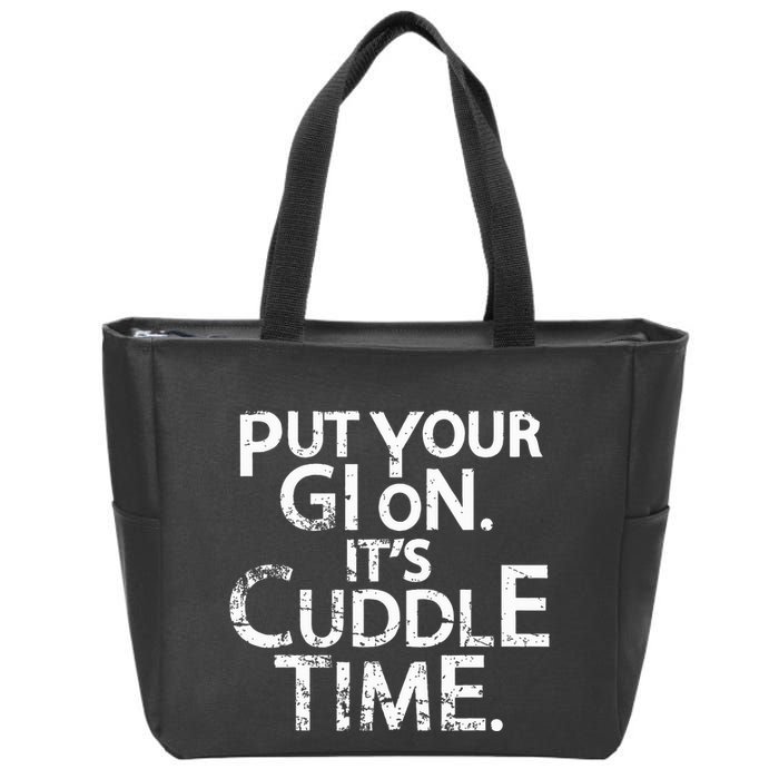 Jiu Jitsu Put Your Gi On ItS Cuddle Time Bjj Funny Zip Tote Bag