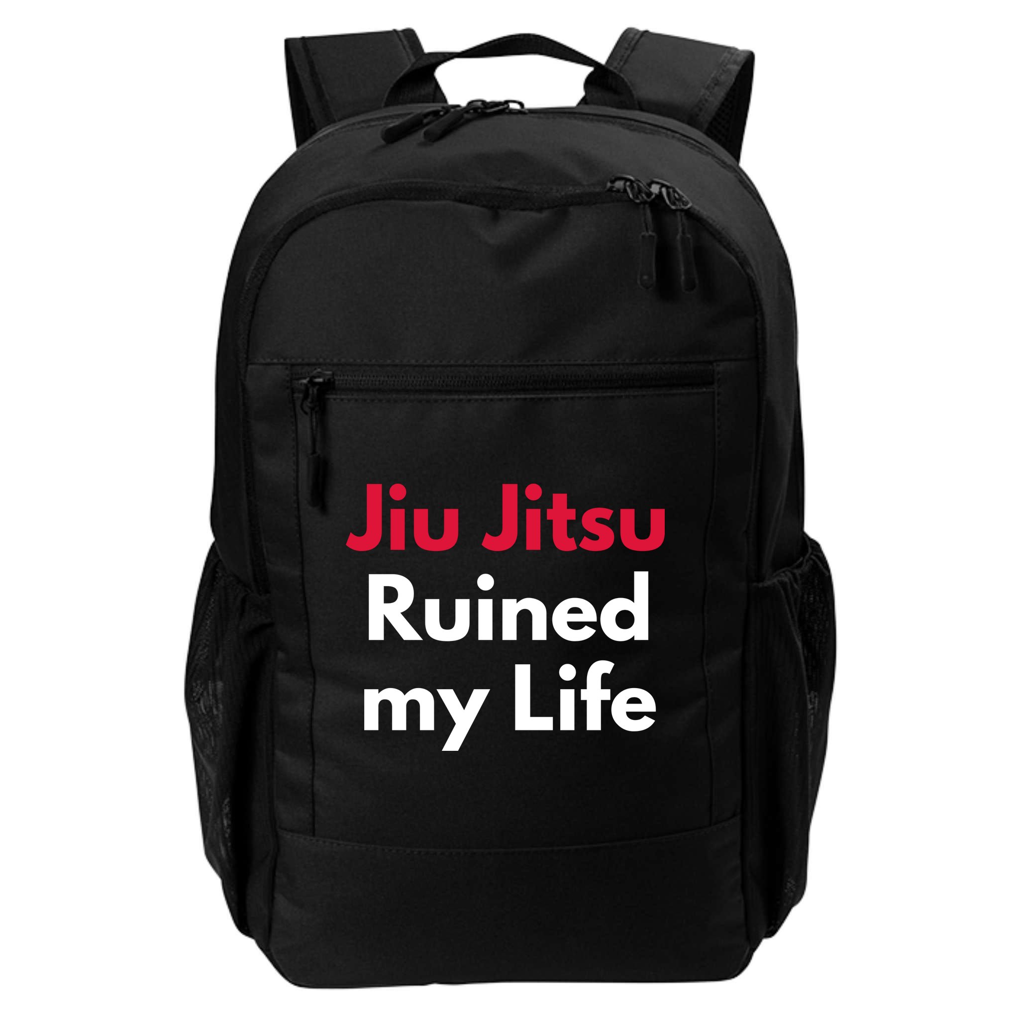 Jiu Jitsu Ruined My Life Backpack