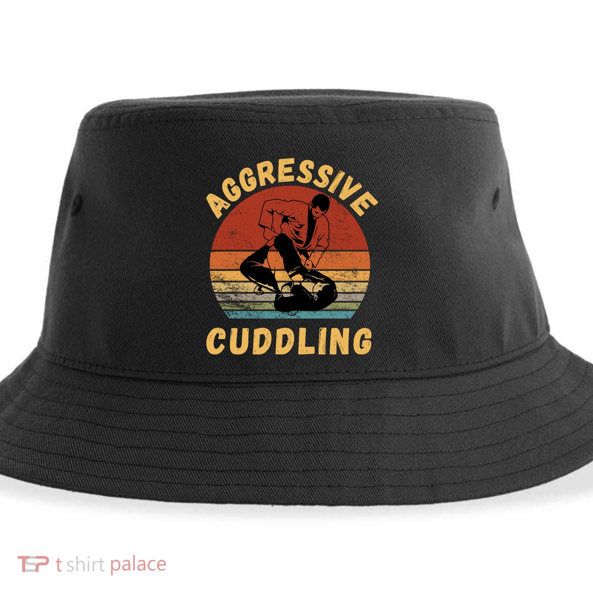 Jiu Jitsu Shirts Aggressive Cuddling Vintage BJJ MMA Jujitsu Sustainable Bucket Hat