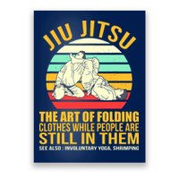 Jiu Jitsu Shirts Art Of Folding Clothes BJJ MMA Jujitsu Poster