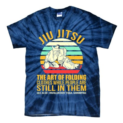 Jiu Jitsu Shirts Art Of Folding Clothes BJJ MMA Jujitsu Tie-Dye T-Shirt