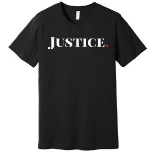 Justice Premium T-Shirt