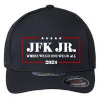 Jfk Jr Where We Go One We Go All 2024 Flexfit Unipanel Trucker Cap