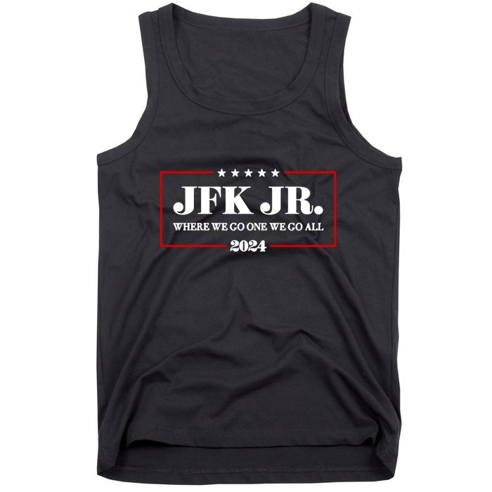 Jfk Jr Where We Go One We Go All 2024 Tank Top